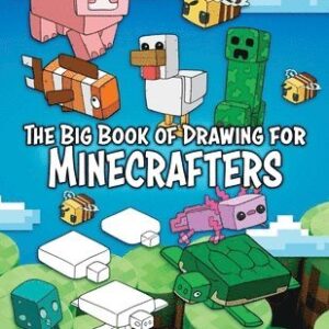 Big Book of Drawing for Minecrafters
