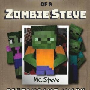 Diary of a Minecraft Zombie Steve
