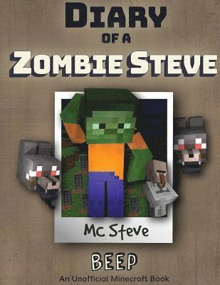 Diary of a Minecraft Zombie Steve