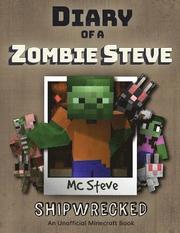Diary of a Minecraft Zombie Steve