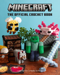 Minecraft: The Official Crochet Book