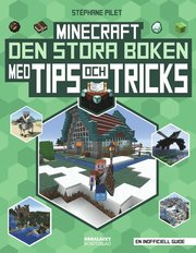 Minecraft : den stora boken med tips och tricks
